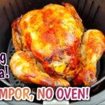 Air Fryer Whole Chicken - Preppy Kitchen